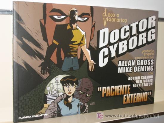 C&oacute;mics: DOCTOR CYBORG - PACIENTE EXTERNO - PLANETA DE AGOSTINI - Foto 1
