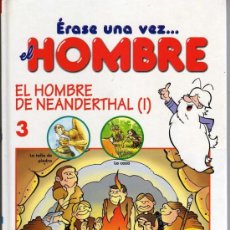 Cómics: ERASE UNA VEZ...EL HOMBRE Nº 3 - EL HOMBRE DE NEANDERTHAL (1) - EDITORIAL PLANETA DEAGOSTINI. Lote 129433486