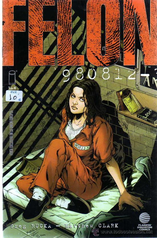 C&oacute;mics: Felon de Greg Rucka completa 4 ejemplares - Foto 1