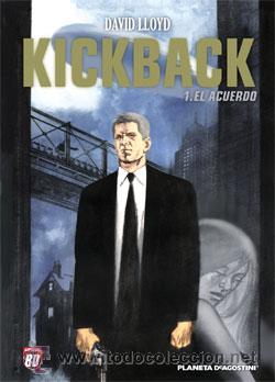 C&oacute;mics: Kickback N&ordm; 01 : El acuerdo. - Foto 1