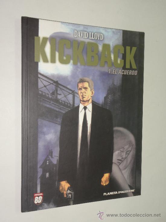 C&oacute;mics: KICKBACK N&ordm; 1. EL ACUERDO - PLANETA DE AGOSTINI - Foto 1