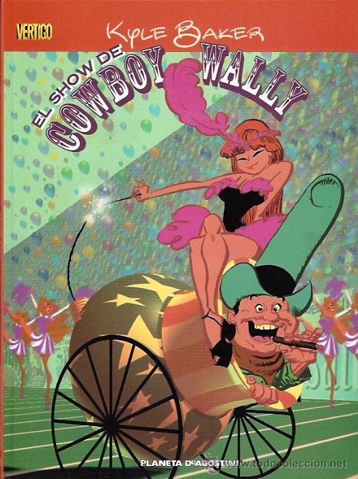 C&oacute;mics: El Show de Cowboy Wally - Foto 1