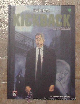 C&oacute;mics: Kickback, David Lloyd, El acuerdo - Foto 1