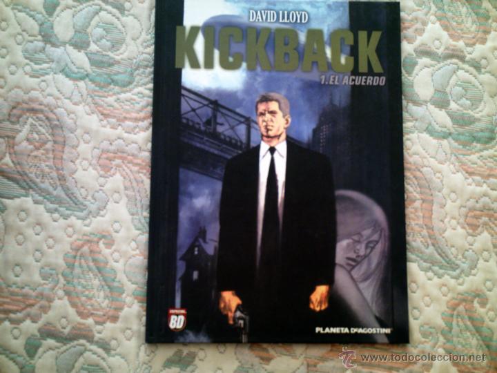 C&oacute;mics: * KICKBACK 1: EL ACUERDO, DE DAVID LLOYD (ESPECIAL BD) - Foto 1