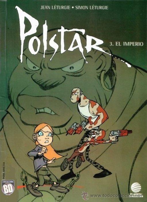 C&oacute;mics: POLSTAR 3: El Imperio - Foto 1