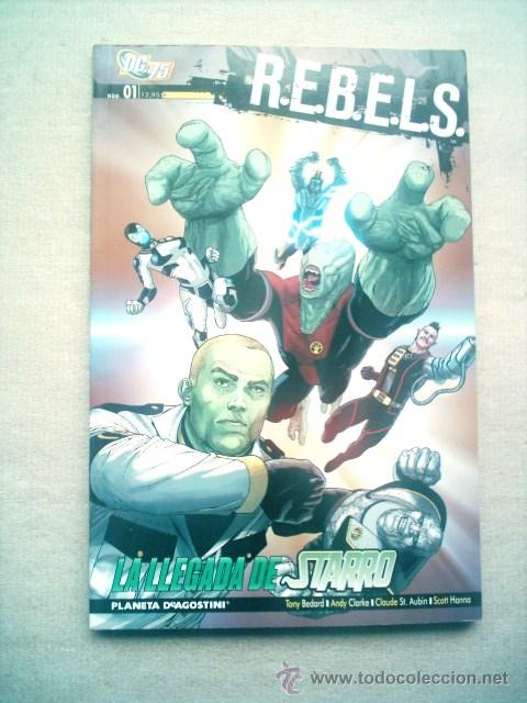 C&oacute;mics: R.E.B.E.L.S. 1 REBELS / LA LLEGADA DE STARRO / PLANETA 2010 - Foto 1