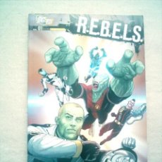 Cómics: R.E.B.E.L.S. 1 REBELS / LA LLEGADA DE STARRO / PLANETA 2010
