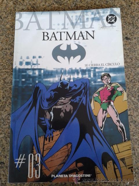 C&oacute;mics: BATMAN -- N&ordm; 3 -- SE CIERRA EL CIRCULO -- DC / PLANETA -- - Foto 1