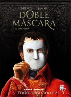 C&oacute;mics: DOBLE M&Aacute;SCARA 1: El Torpedo - PLANETA - Foto 1