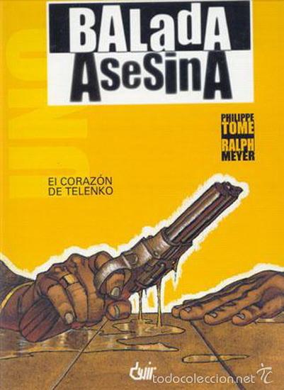 C&oacute;mics: BALADA ASESINA. EL CORAZON DE TELENKO. ED. DEVIR. TAPA DURA - Foto 1