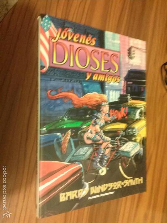 C&oacute;mics: JOVENES DIOSES Y AMIGOS. BARRY WINDSOR-SMITH. PLANETA DEAGOSTINI. TAPA DURA. BUEN ESTADO.