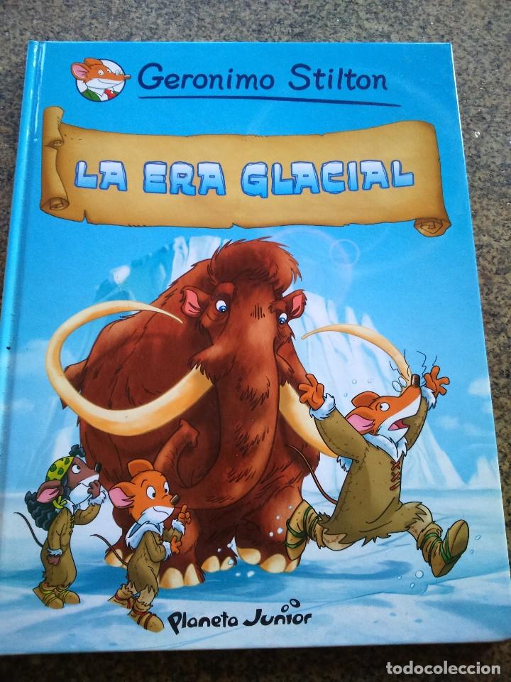 C&oacute;mics: GERONIMO STILTON -- LA ERA GLACIAL -- PLANETA JUNIOR 2010 -- - Foto 1