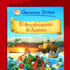 Cómics: GERONIMO STILTON, Nº 1- EL DESCUBRIMIENTO DE AMÉRICA-PLANETA 2009-FIRMADO Y DEDICADO POR TEA STILTON. Lote 137358234