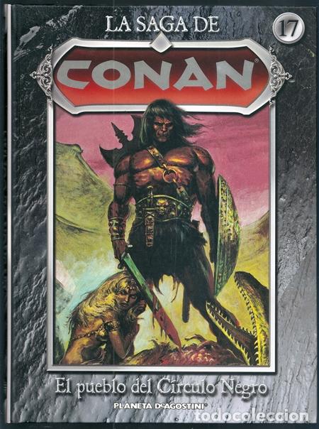 C&oacute;mics: El pueblo del C&iacute;rculo Negro / La Saga de Conan, 17 - Planeta-DeAgostini, 2008