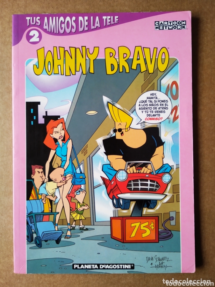 Comics: Tus Amigos de la Tele n&deg;2: Johnny Bravo (Planeta de Agostini/Cartoon Network, 2002).