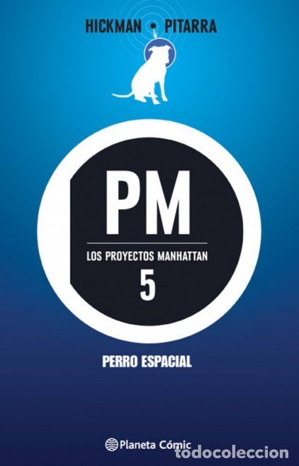 C&oacute;mics: LOS PROYECTOS MANHATTAN N&ordm; 5 (HICKMAN / PITARRA) PLANETA - IMPECABLE - MTFA - Foto 1