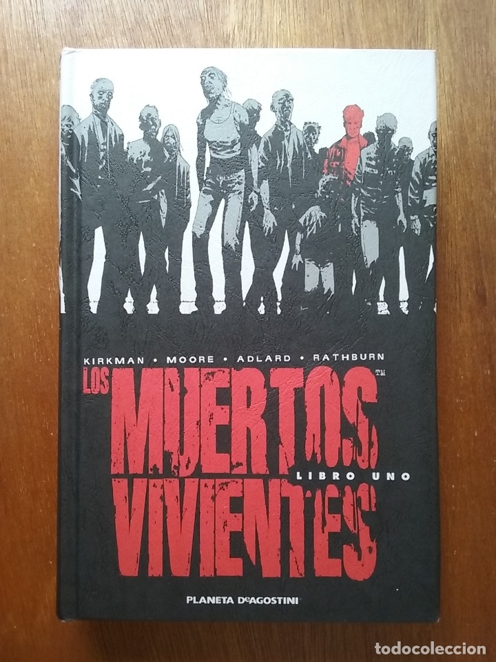 C&oacute;mics: LOS MUERTOS VIVIENTES LIBRO UNO 1, KIRKMAN MOORE ADLARD RATHBURN, PLANETA AGOSTINI, 2011