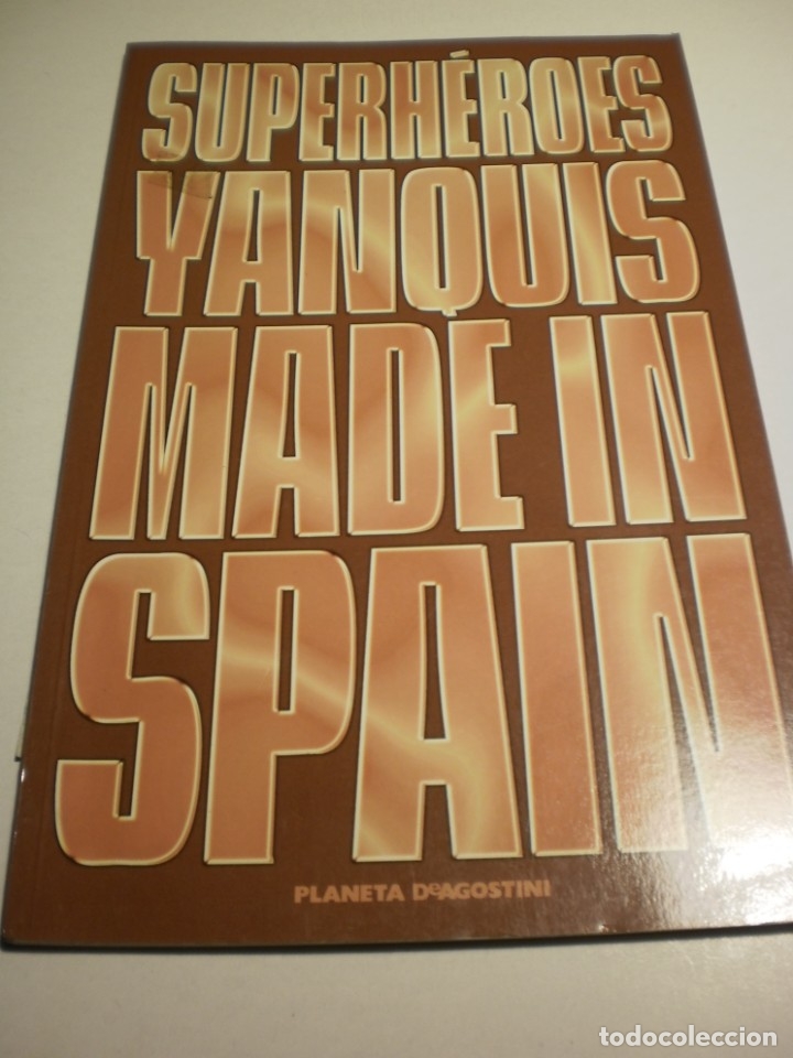 Comics : superh&eacute;roes yanquis made in spain.  planeta agostini 1998 (seminuevo)