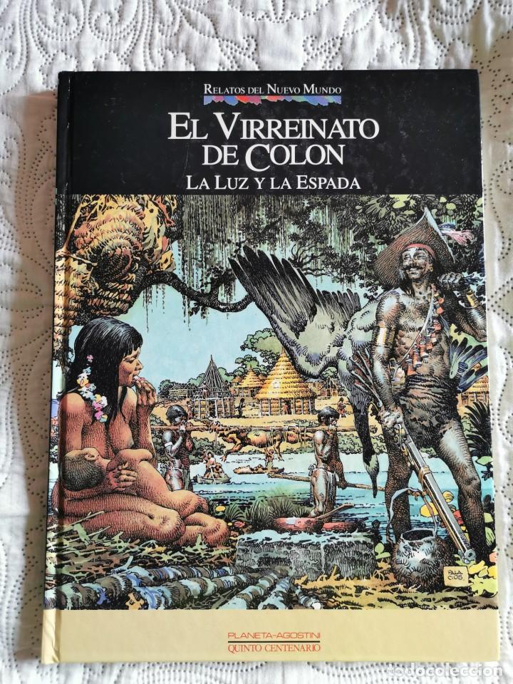 Comics: RELATOS DEL NUEVO MUNDO - EL VIRREINATO DE COLON - LA LUZ Y LA ESPADA