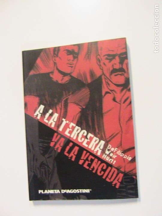 C&oacute;mics: A LA TERCERA VA LA VENCIDA. PLANETA, 2005. - Foto 1