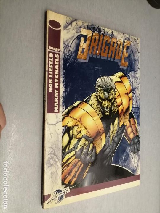 C&oacute;mics: BRIGADE / ROB LIEFELD - MARAT MYCHAELS / IMAGE WORLD COMICS - PLANETA - Foto 1