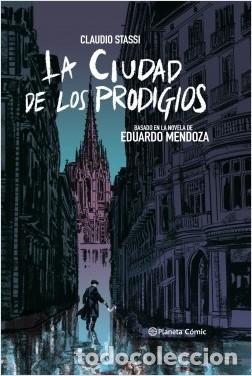 C&oacute;mics: LA CIUDAD DE LOS PRODIGIOS (CLAUDIO STASSI) PLANETA - CARTONE - MTFA - Foto 1