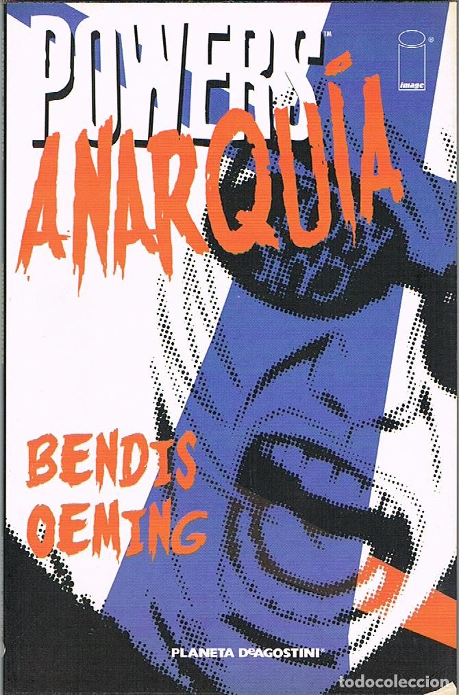 C&oacute;mics: POWERS 5. ANARQUIA POR BRIAN MICHAEL BENDIS Y MICHAEL AVO OEMING - Foto 1