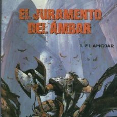 Cómics: EL JURAMENTO DEL AMBAR 1 EL AMOJAR (CONTREMARCHE / LAUFFRAY) - IMPECABLE - OFM15