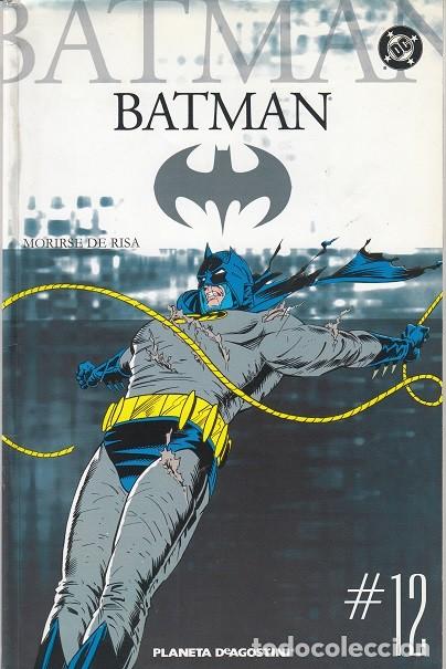 C&oacute;mics: BATMAN N&ordm; 12 - MORIRSE DE RISA - PLANETA DaGOSTINI # - Foto 1