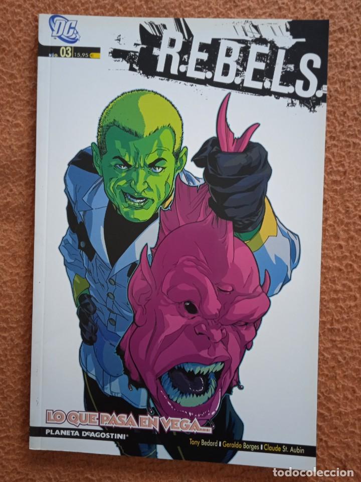 C&oacute;mics: R.E.B.E.L.S. N&ordm; 3 LO QUE PASA EN VEGA / PLANETA - Foto 1