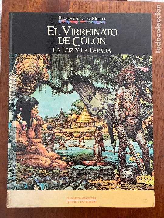 Comics: RELATOS DEL NUEVO MUNDO / EL VIRREINATO DE COLON - PLANETA - TAPA DURA