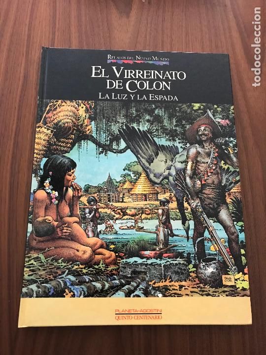 Comics: EL VICERREINATO DE COL&Oacute;N , RELATOS DEL NUEVO MUNDO , PLANETA-AGOSTINI, QUINTO CENTENARIO
