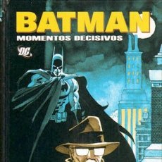 Comics : BATMAN MOMENTOS DECISIVOS - PLANETA. Lote 348218153