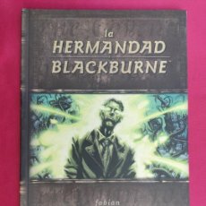 Cómics: LA HERMANDAD BLACKBURNE. PLANETA