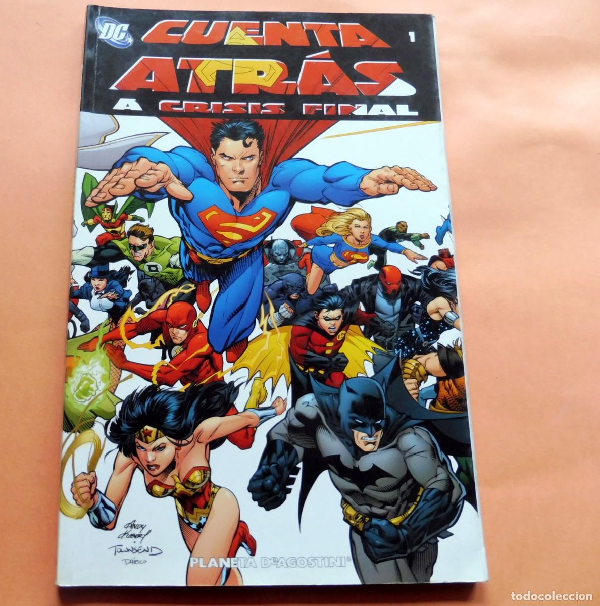 C&oacute;mics: COMICS - CUENTA ATRAS - CRISIS FINAL - DC N&Uacute;M 1 - PLANETA de AGOSTINI