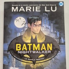 Cómics: BATMAN NIGHTWALKER - LA NOVELA GRAFICA / MARIE LU - STUART MOORE / DC - ECC. Lote 402399179