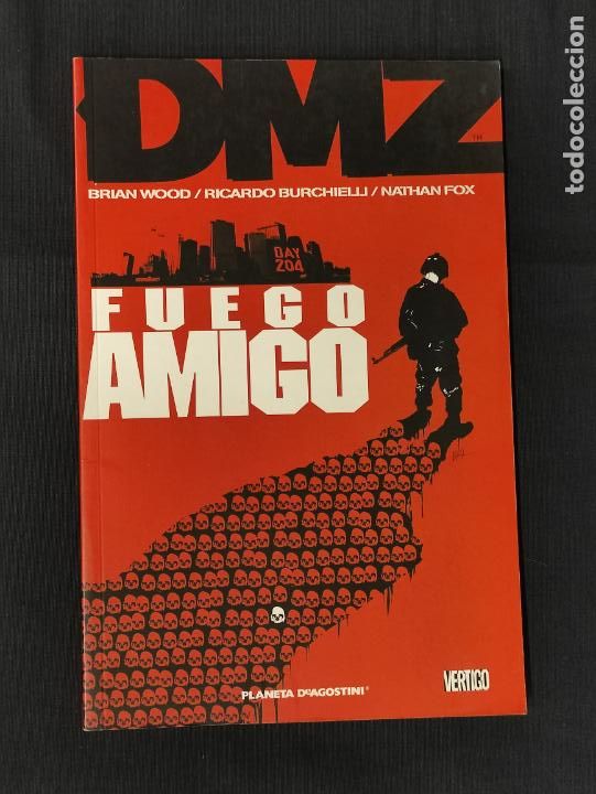 Comics: DMZ - FUEGO AMIGO - PLANETA -