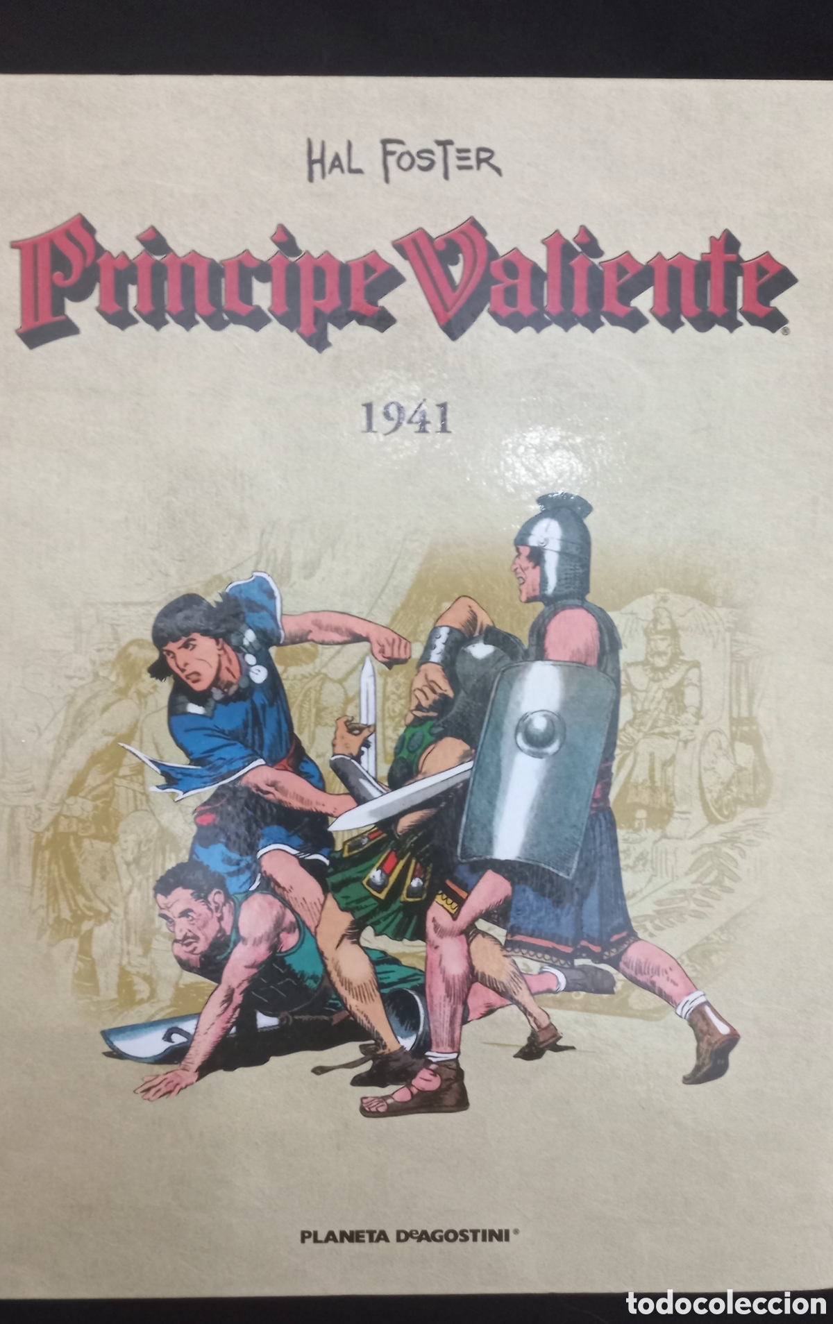 C&oacute;mics: EL PR&Iacute;NCIPE VALIENTE. HAL FOSTER. PLANETA - Foto 1