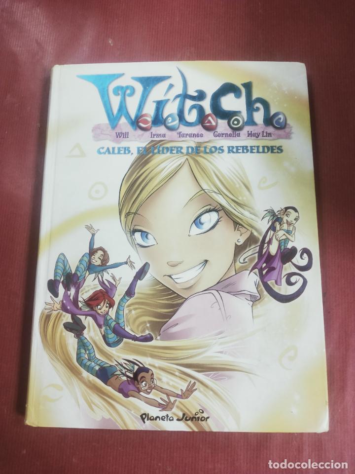 C&oacute;mics: WITCH - 3 - CALEB, EL LIDER DE LOS REBELDES - PLANETA JUNIOR 2004. - Foto 1