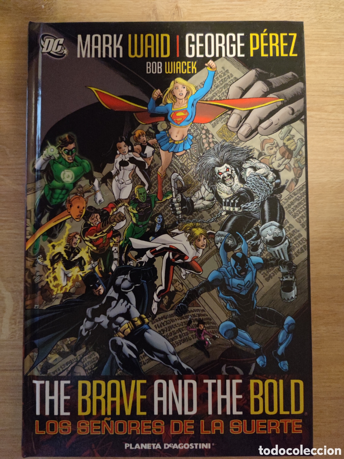 Comics: The brave and the bold. Los se&ntilde;ores de la suerte. Waid Perez