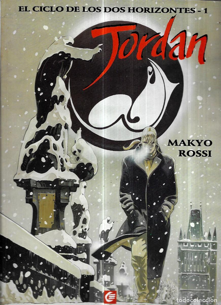 C&oacute;mics: Makyo - Rossi . Jordan. El Ciclo de los dos horizontes, 1 - Foto 1