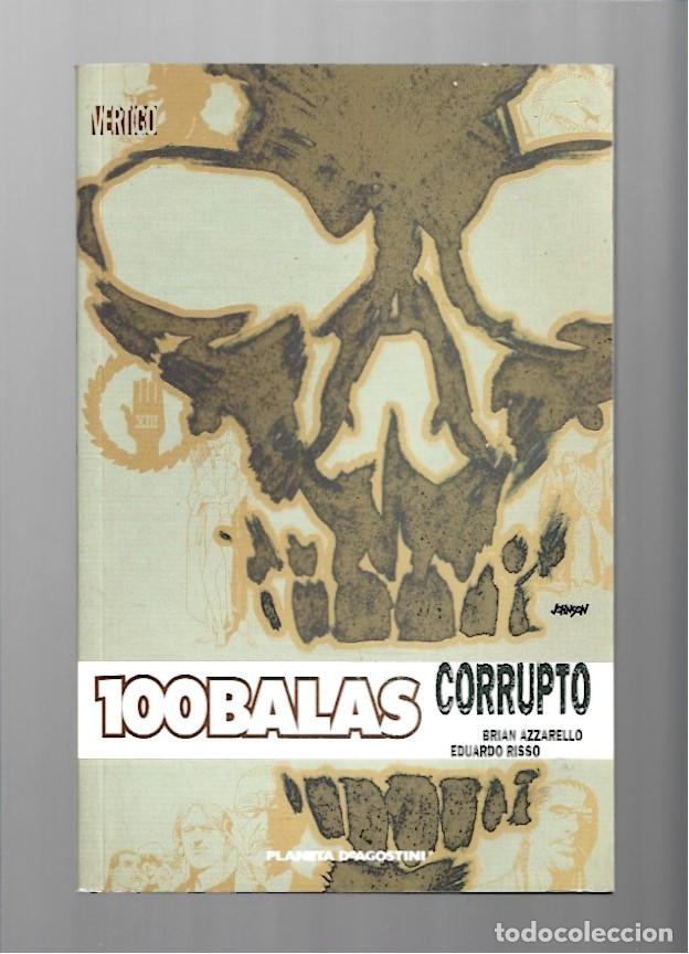 C&oacute;mics: 100 balas: corrupto, 2007, Planeta DeAgostini, muy buen estado