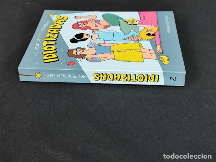 C&oacute;mics: IDIOTIZADAS - UN CUENTO DE EMPODERHADAS - - Foto 6