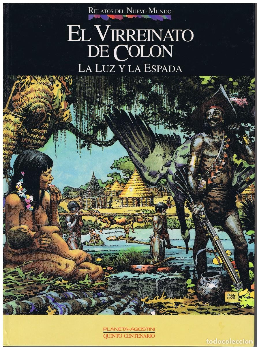 Comics: RELATOS DEL NUEVO MUNDO N&ordm; 3 EL VIRREINATO DE COLON LA LUZ Y LA ESPADA EDIT PLANETA
