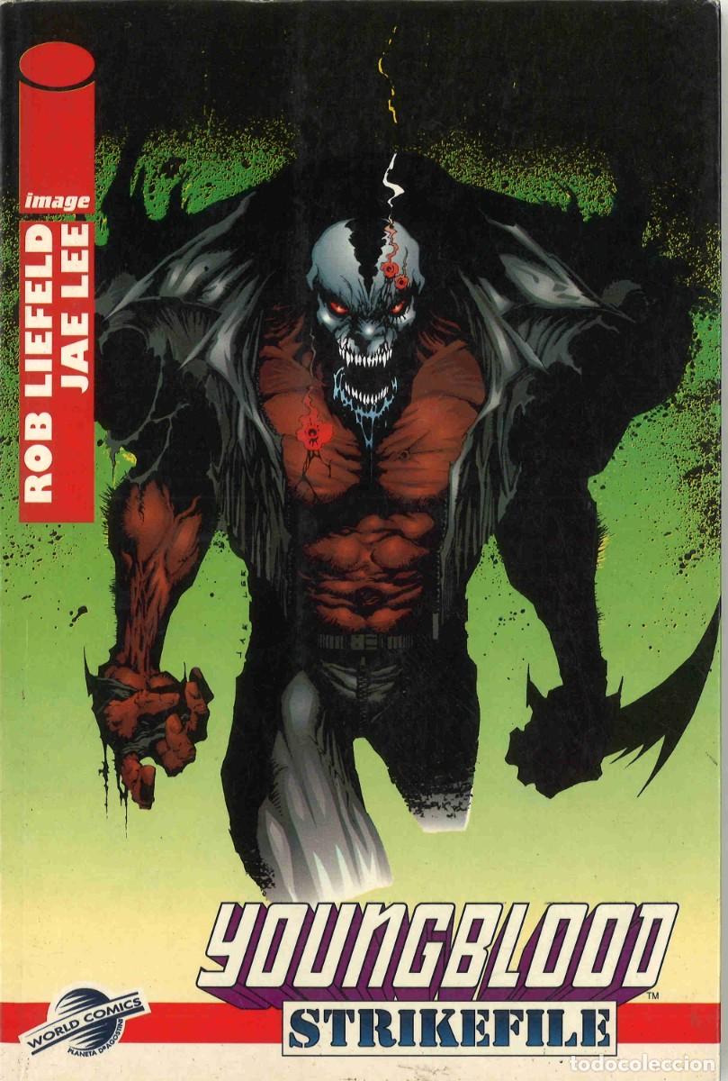 Comics : Youngblood. Strikefile. World Comics. Planeta de Agostini. 1994