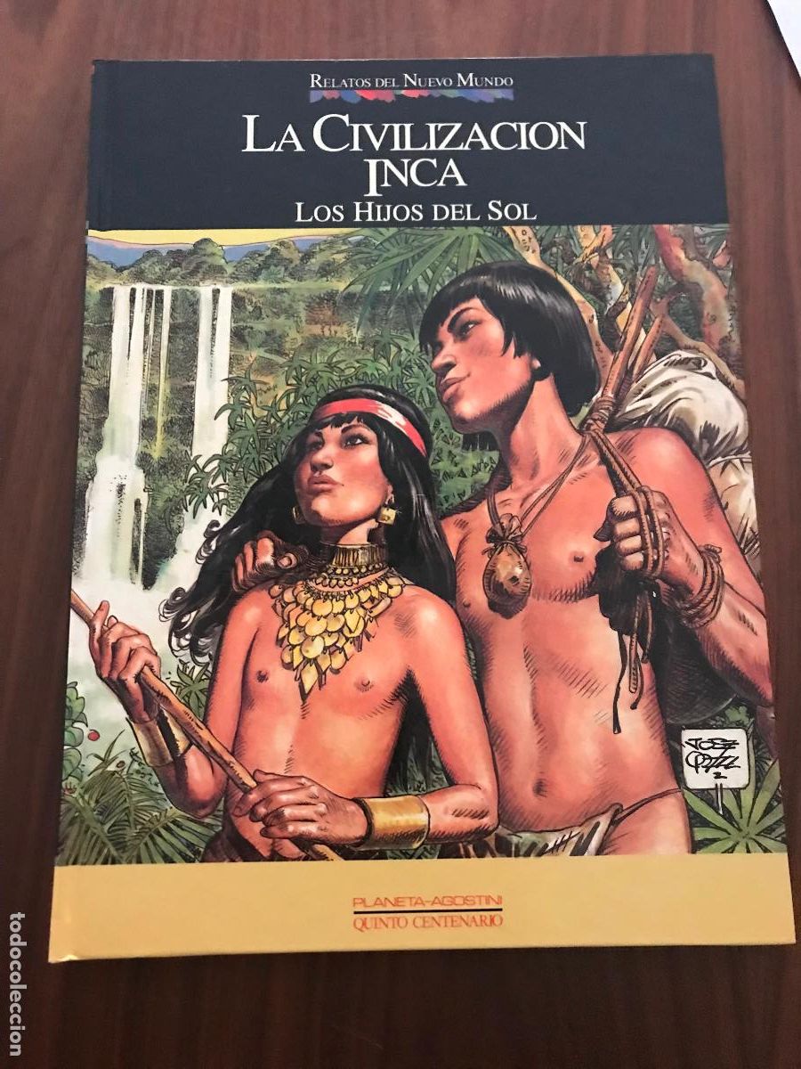 Comics : RELATOS DEL NUEVO MUNDO , LA CIVILIZACI&Oacute;N INCA , PLANETA