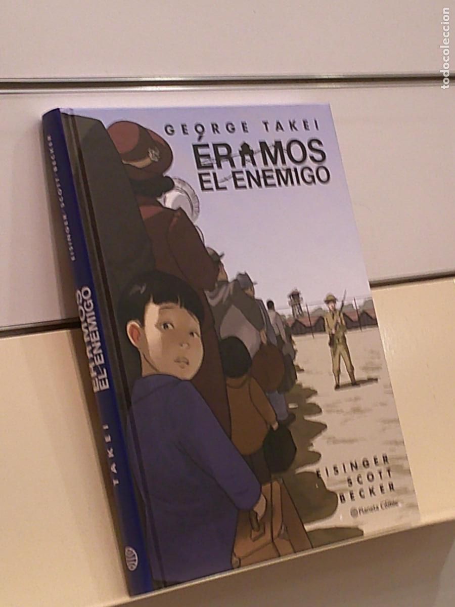Comics : GEORGE TAKEI ERAMOS EL ENEMIGO TOMO TAPA DURA - PLANETA OFERTA