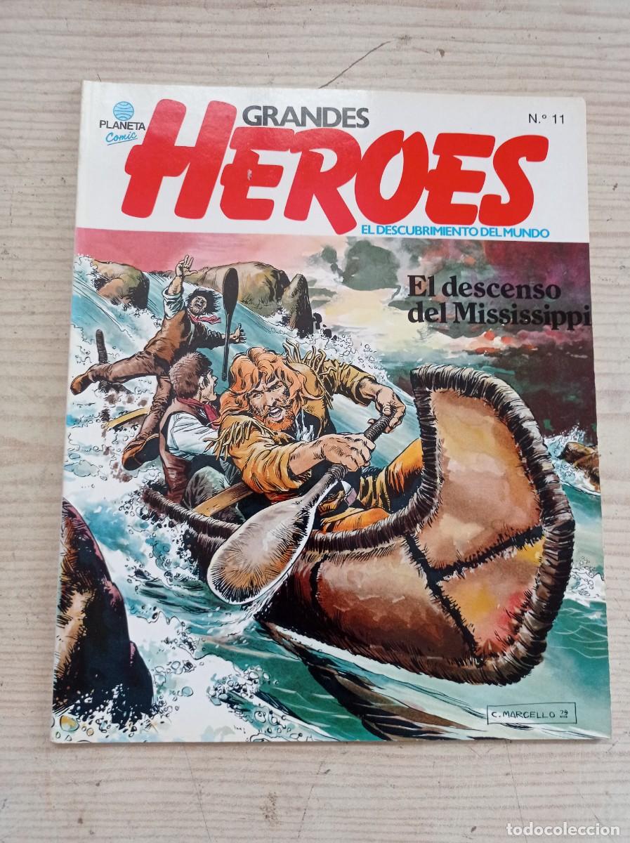 Comics: Grandes Heroes 11 - El Descubrimiento Del Mundo - El Descenso Del Mississippi - 1981 - Planeta
