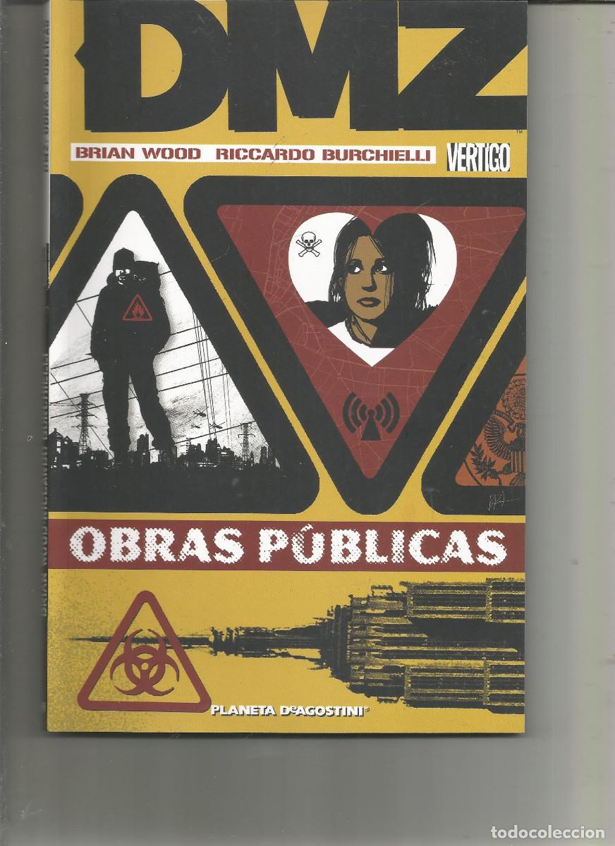 Comics: DMZ De la l&iacute;nea: VERTIGO Planeta DeAgostini / ECC Ediciones N&ordm; 3