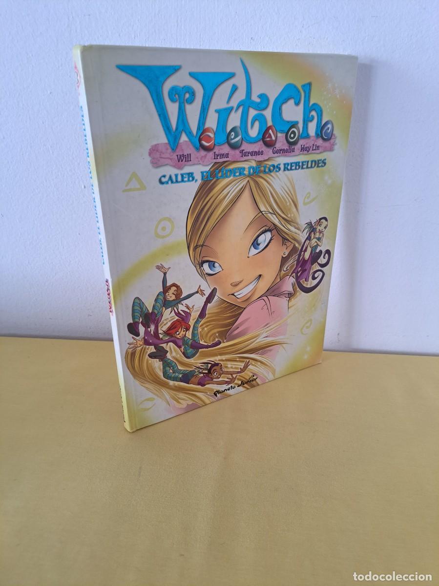 C&oacute;mics: WITCH - CALEB, EL L&Iacute;DER DE LOS REBELDES (WITCH 3) - PLANETA JUNIOR 2004 - Foto 1